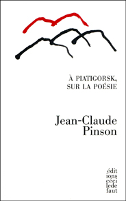 A_Piatigorsk Jean-Claude Pinson essai