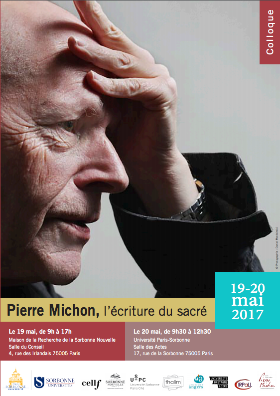 « Pierre Michon et le sacré », à la Sorbonne, mai 2017