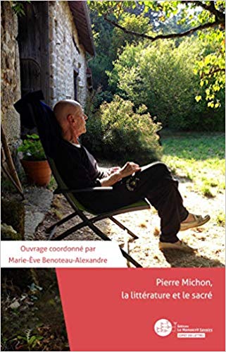 « Des os avec du texte autour », in Pierre Michon, la littérature et le sacré